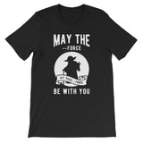 May The --Force Be With You T-Shirt for Developers - Programmer Tees From Made4Dev.com