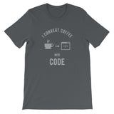 I Convert Coffee Into Code T-Shirt for Developers - Programmer Tees From Made4Dev.com