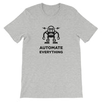 Automate Everything T-Shirt for Developers - Programmer Tees From Made4Dev.com